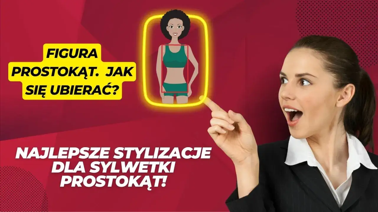 Figura prostokąt, jak się ubierać? Najlepsze stylizacje dla sylwetki bez wcięcia w talii.